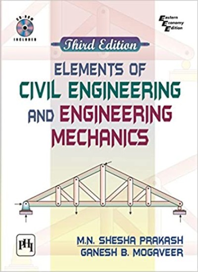 Elements Of Civil Engineering & Engineering Mechanics