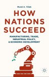 HOW NATIONS SUCCEED cover image