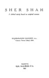 Sher Shah; a critical study based on original sources cover image